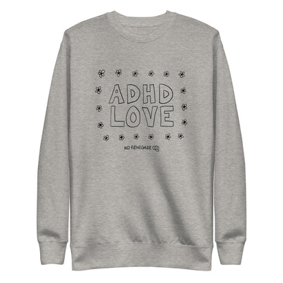 ADHD Love Sweatshirt