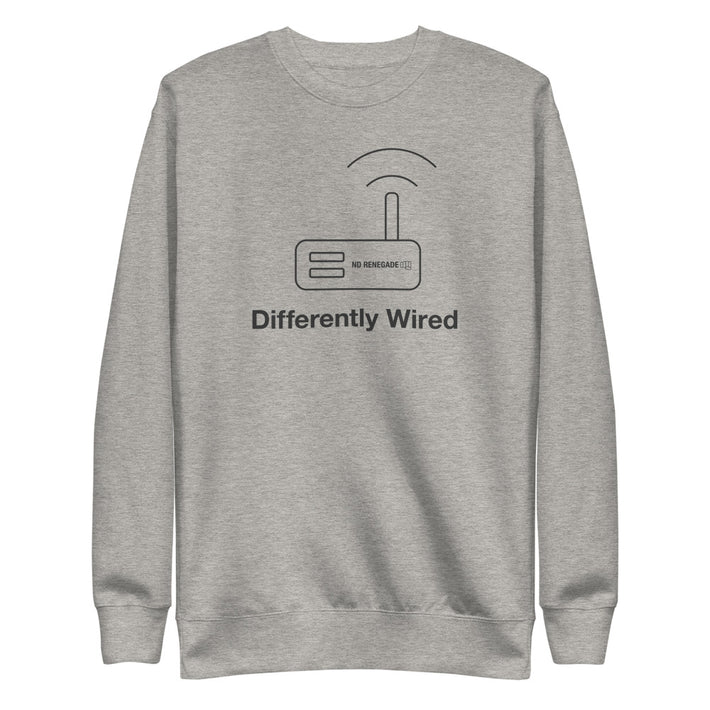 Differently Wired Sweatshirt