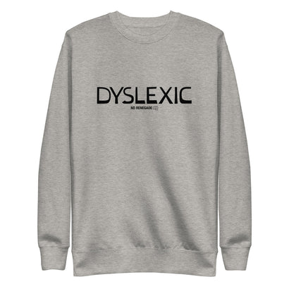 Dyslexic Sweatshirt