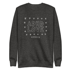 ADHD Love Sweatshirt