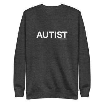 Autist Sweatshirt