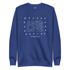 ADHD Love Sweatshirt