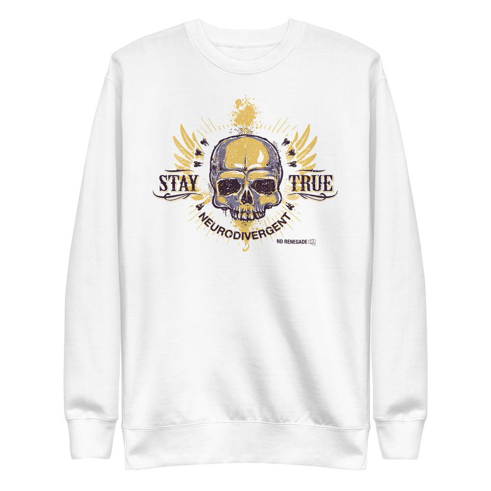 Stay True Sweatshirt