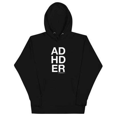 ADHDER Hoodie