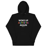 Woke Up Hoodie