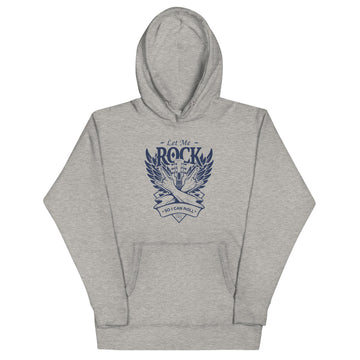 Let Me Rock Hoodie