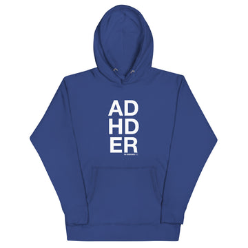 ADHDER Hoodie