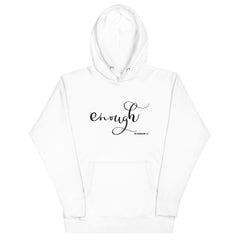 Enough Hoodie