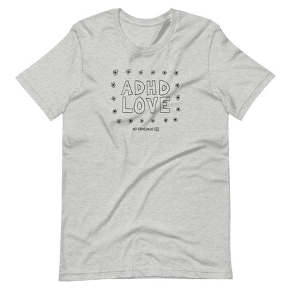 ADHD LOVE T-Shirt