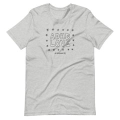 ADHD LOVE T-Shirt