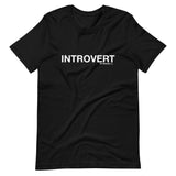Introvert T-Shirt