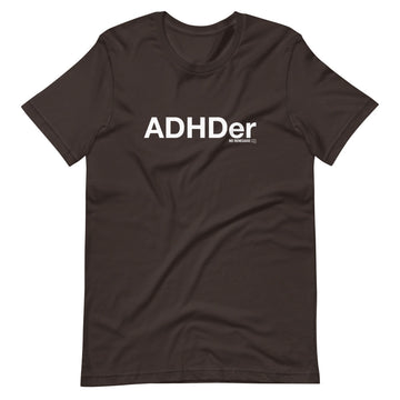 ADHDer T-Shirt