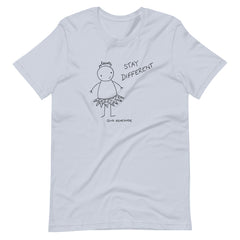 Stay Different T-Shirt