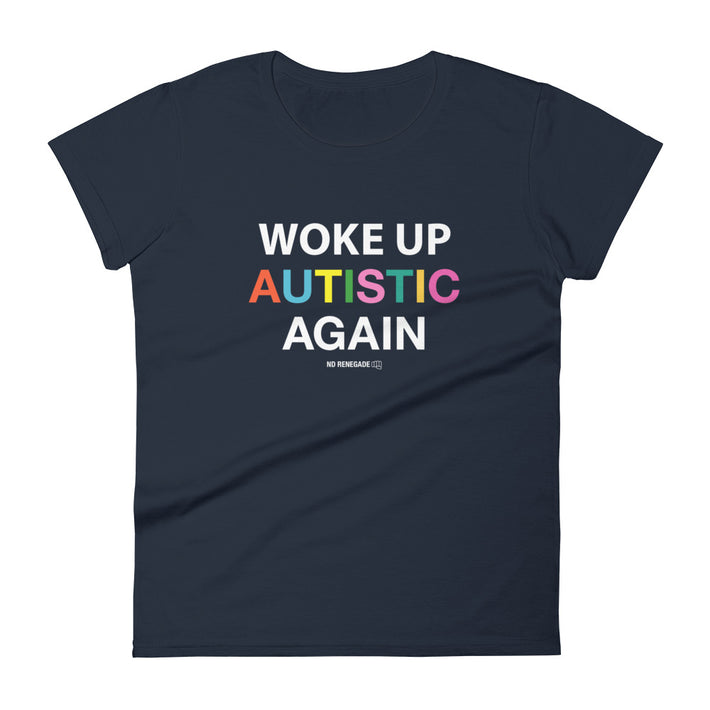 Woke Up T-Shirt