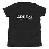 ADHDer T-Shirt